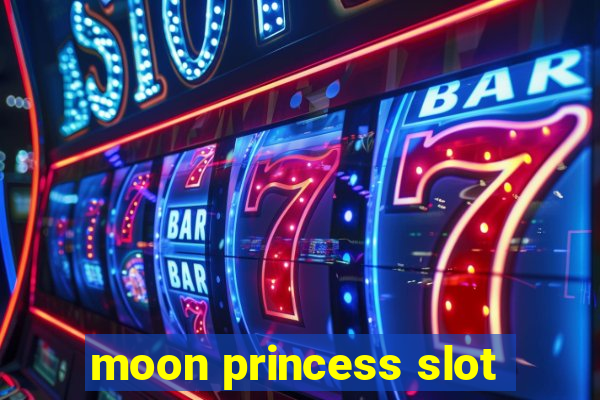 moon princess slot