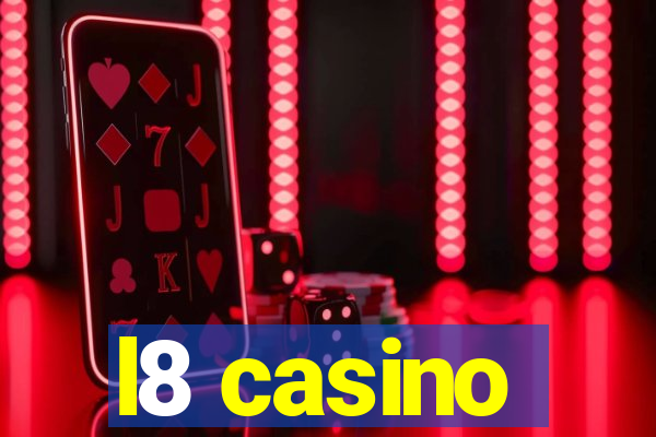 l8 casino