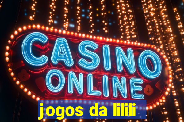 jogos da lilili