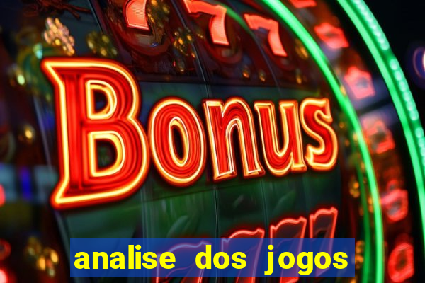 analise dos jogos de amanh?