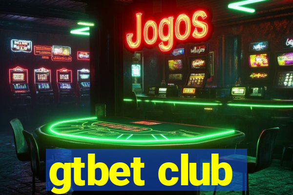 gtbet club