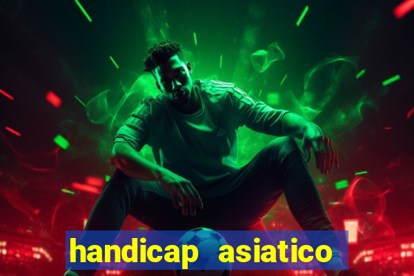 handicap asiatico 0.0 0.5