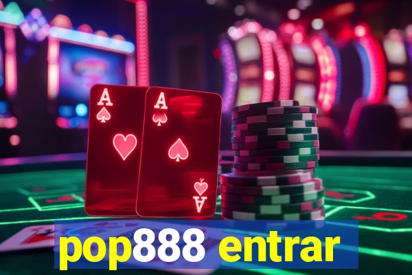 pop888 entrar