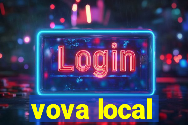 vova local