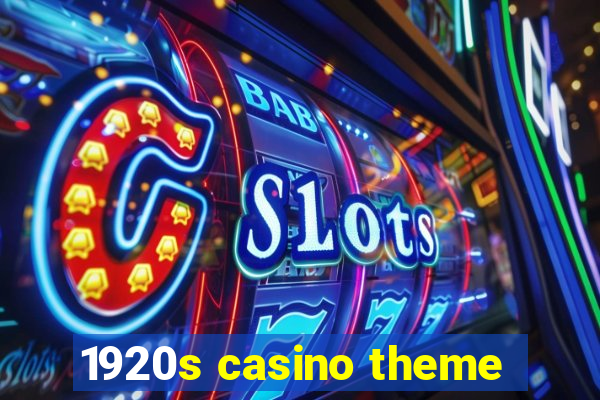 1920s casino theme