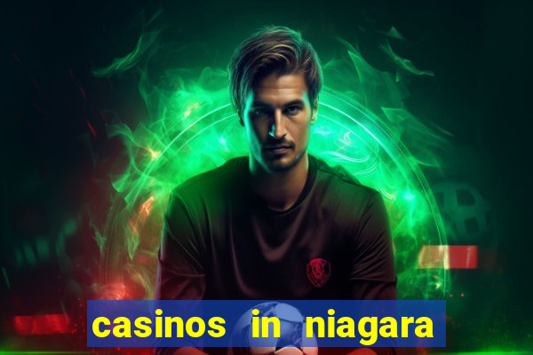 casinos in niagara falls canada