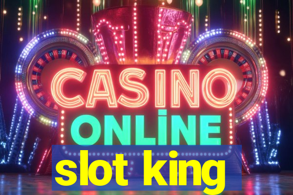 slot king