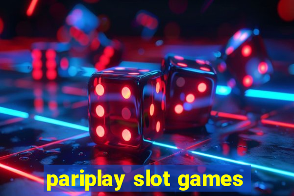 pariplay slot games