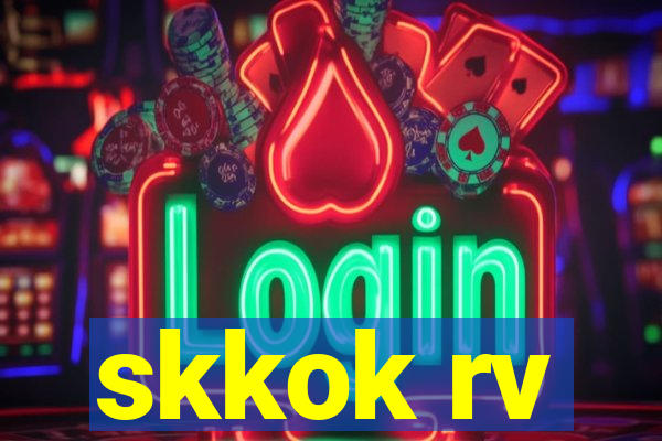 skkok rv