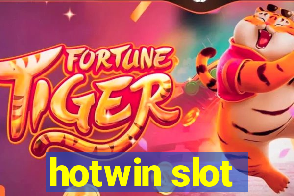 hotwin slot