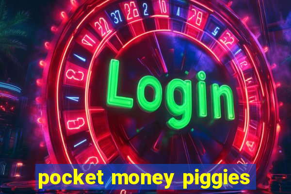 pocket money piggies