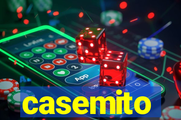 casemito