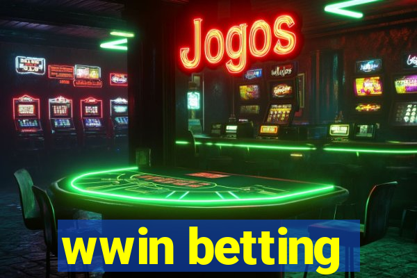 wwin betting