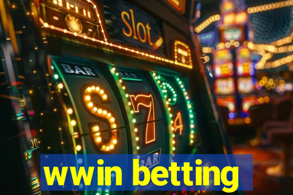 wwin betting