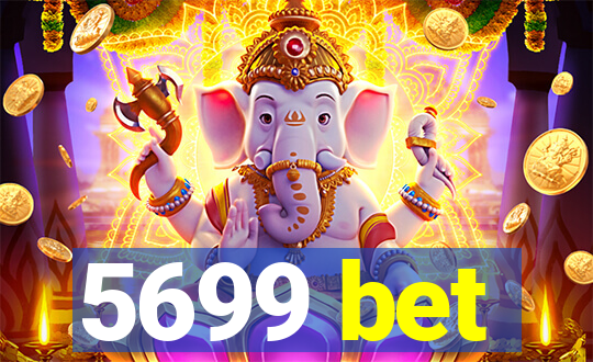 5699 bet