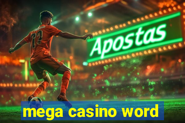 mega casino word