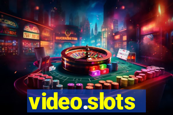 video.slots