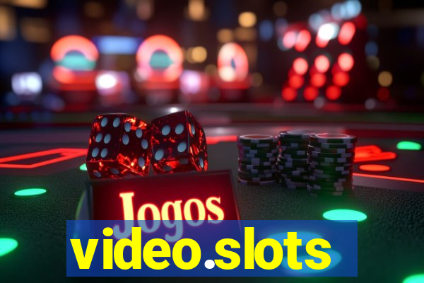 video.slots