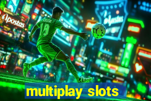 multiplay slots