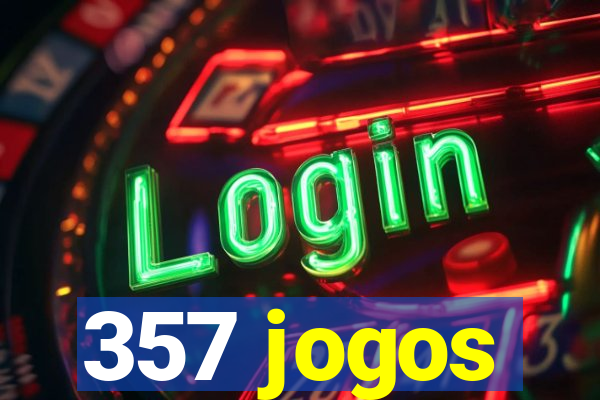 357 jogos