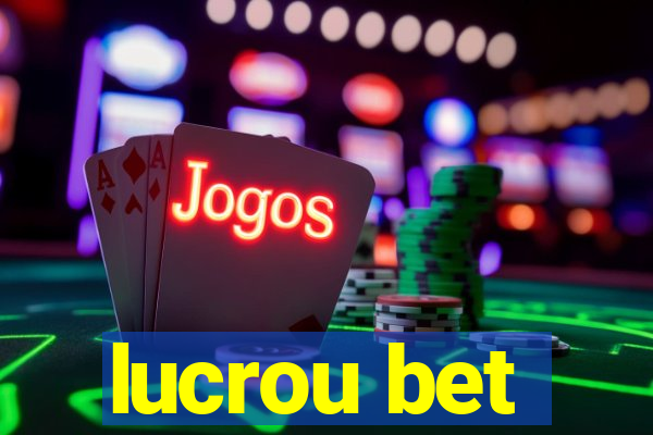 lucrou bet