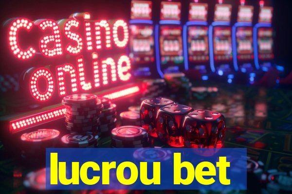 lucrou bet