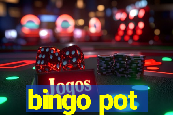 bingo pot