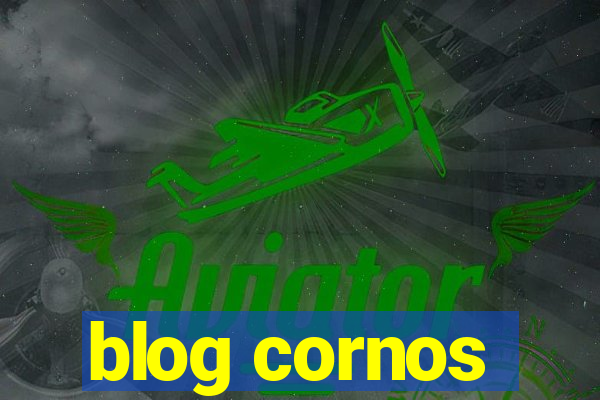 blog cornos