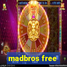 madbros free