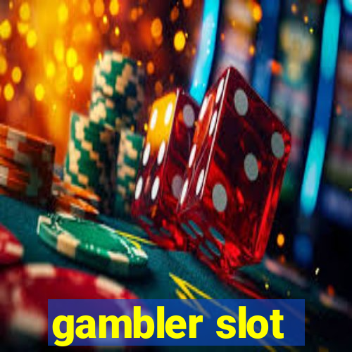 gambler slot