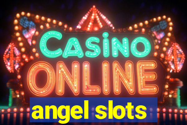 angel slots