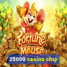 25000 casino chip