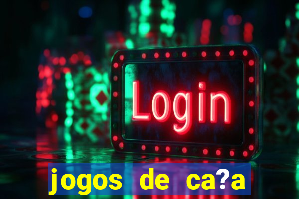 jogos de ca?a níquel online