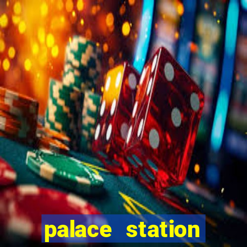 palace station hotel and casino in las vegas