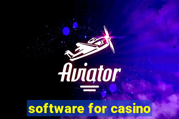 software for casino