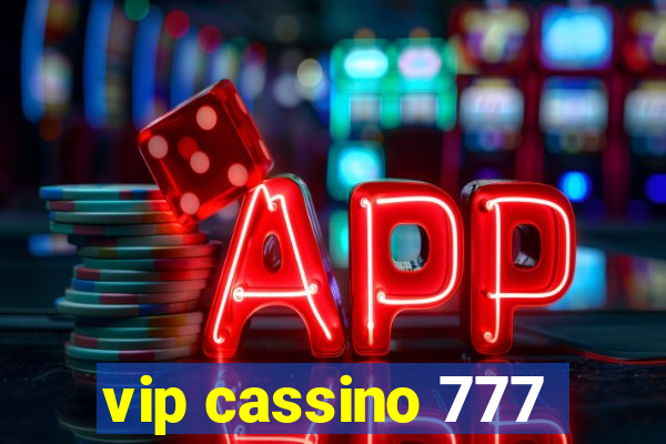 vip cassino 777