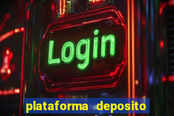 plataforma deposito minimo 5 reais