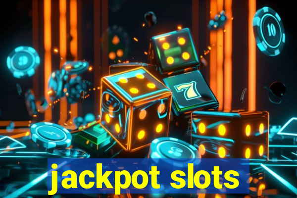 jackpot slots