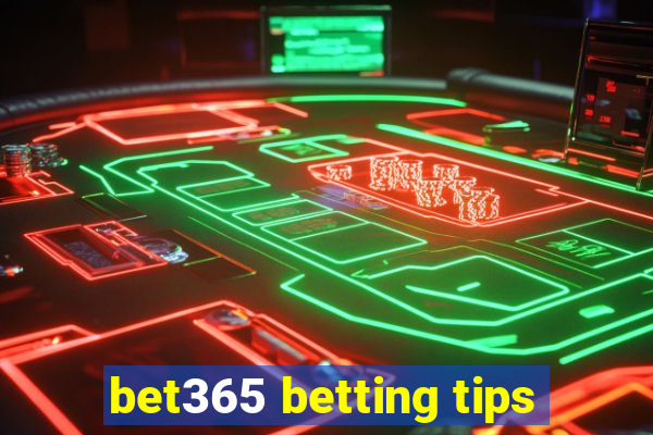 bet365 betting tips