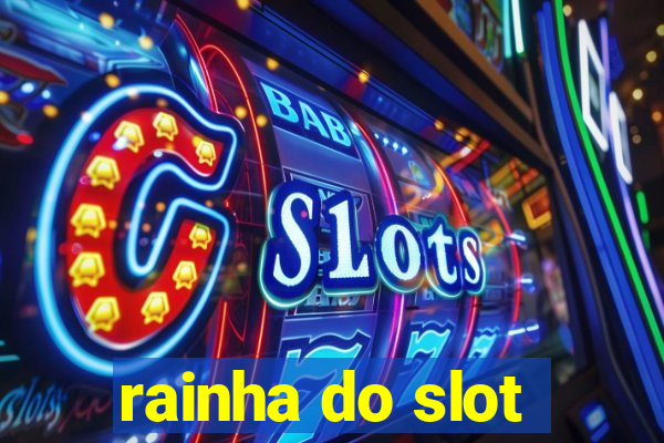 rainha do slot