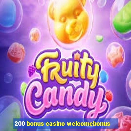 200 bonus casino welcomebonus