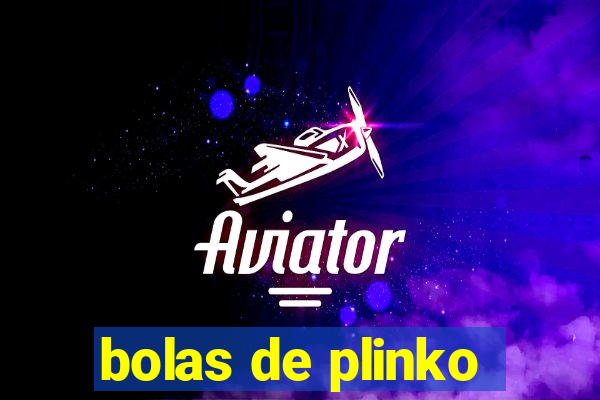 bolas de plinko