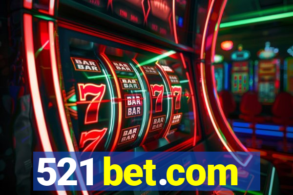 521 bet.com