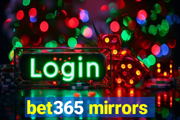 bet365 mirrors