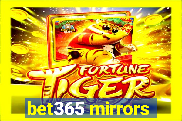 bet365 mirrors