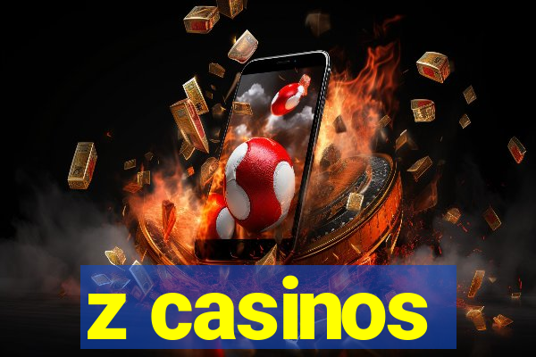 z casinos