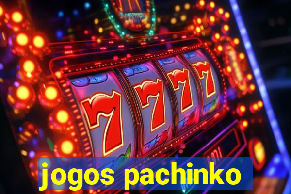 jogos pachinko