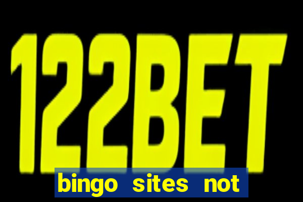 bingo sites not blocked by gamstop