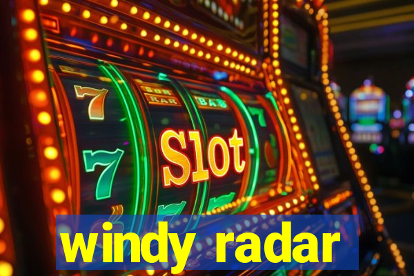 windy radar