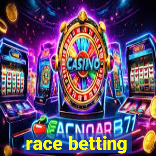 race betting